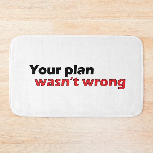 Item preview, Your plan wasn’t wrong designed and sold by Positive Mindzet!.
