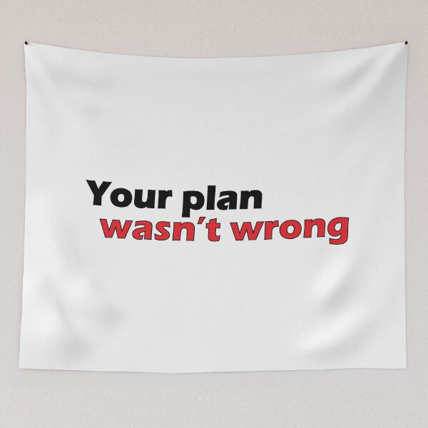 Item preview, Your plan wasn’t wrong designed and sold by Positive Mindzet!.