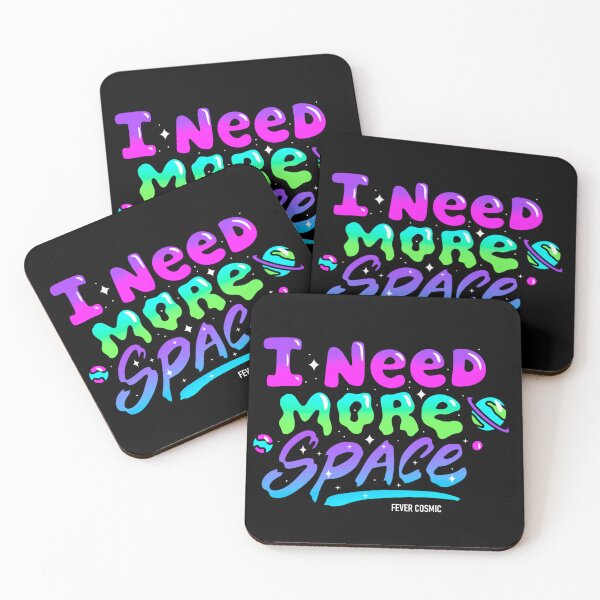 Item preview, I need more space designed and sold by fevercosmic.