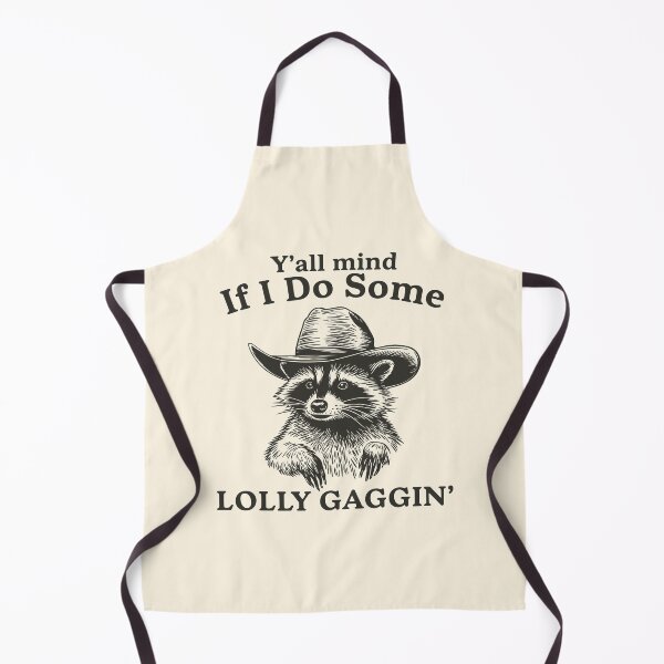 Item preview, Y'all Mind If I Do Some Lollygaggin? funny Racoon Meme designed and sold by SassCity.