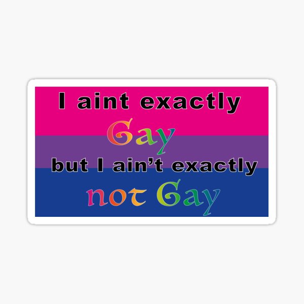 Aperçu de l'œuvre Je ne suis pas vraiment gay mais je ne suis pas vraiment gay, autocollant bisexuel créée et vendue par Eva-vdz.
