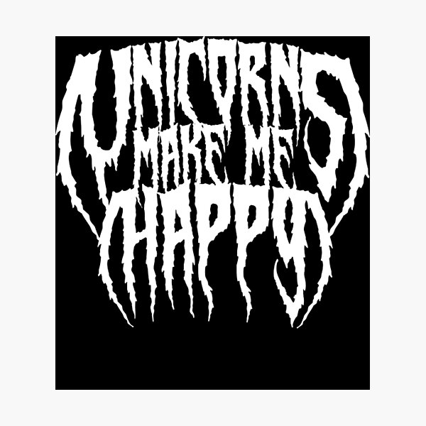 Item preview, Unicorns Make Me Happy designed and sold by thedarvills.