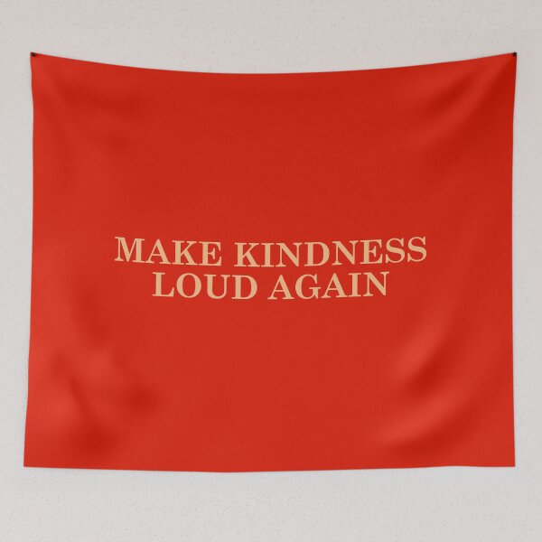 Item preview, MAKE KINDNESS LOUD AGAIN designed and sold by kuhlartde.