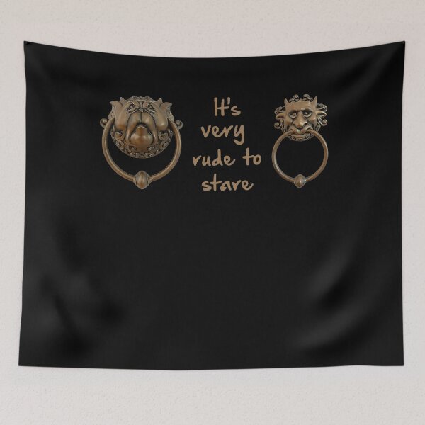 Item preview, It's Very Rude To Stare Door Knocker Funny designed and sold by Mimoun9.