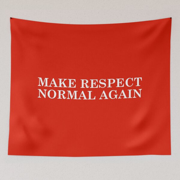 Item preview, MAKE RESPECT NORMAL AGAIN designed and sold by kuhlartde.
