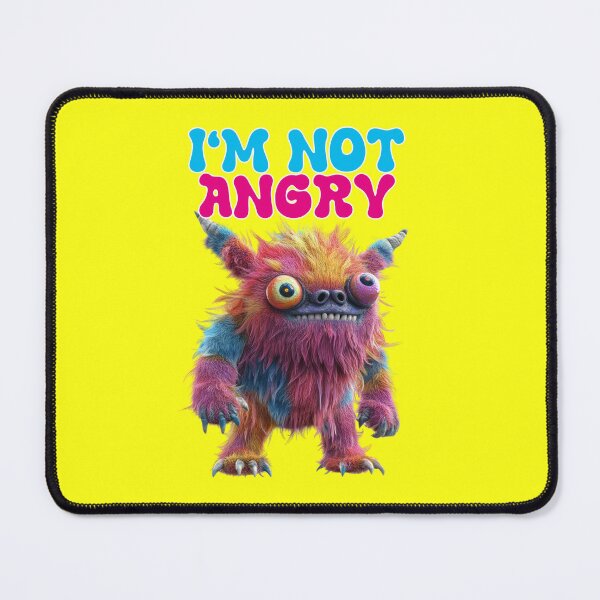 Item preview, I'm not angry, monster meme designed and sold by Mauswohn.