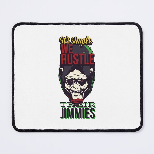 Item preview, Rustle Jimmies Gorilla | Funny Quote Design designed and sold by DreamDestiny.