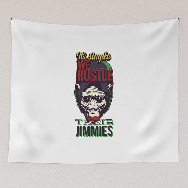 Item preview, Rustle Jimmies Gorilla | Funny Quote Design designed and sold by DreamDestiny.