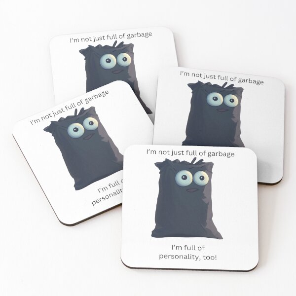 Item preview, I’m not just full of garbage—I’m full of personality, too! designed and sold by The Occlupanoids.