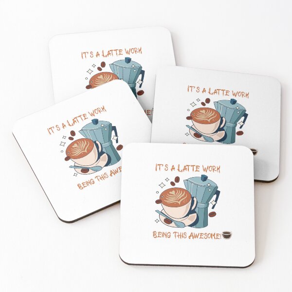 Item preview, It's a latte work being this awesome designed and sold by VividImagination.