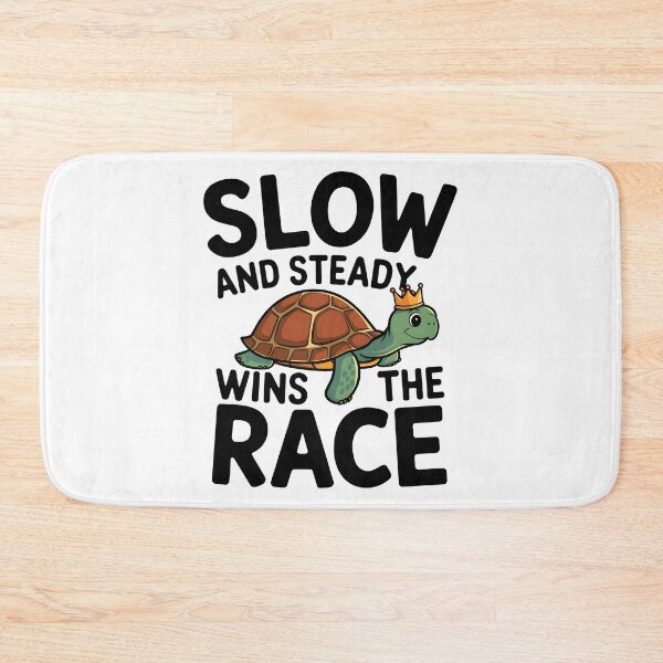 Item preview, Slow and steady wins the race designed and sold by trendspatterns.