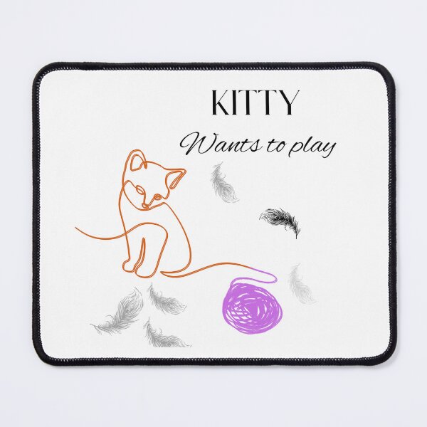 Item preview, Kitty wants to play designed and sold by DesignerChic111.