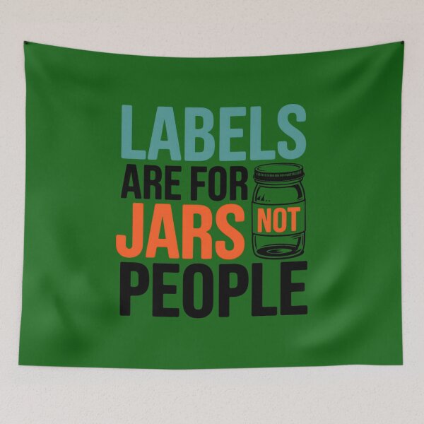 Item preview, Labels Are for Jars, Not People Quote designed and sold by TeeGrit.
