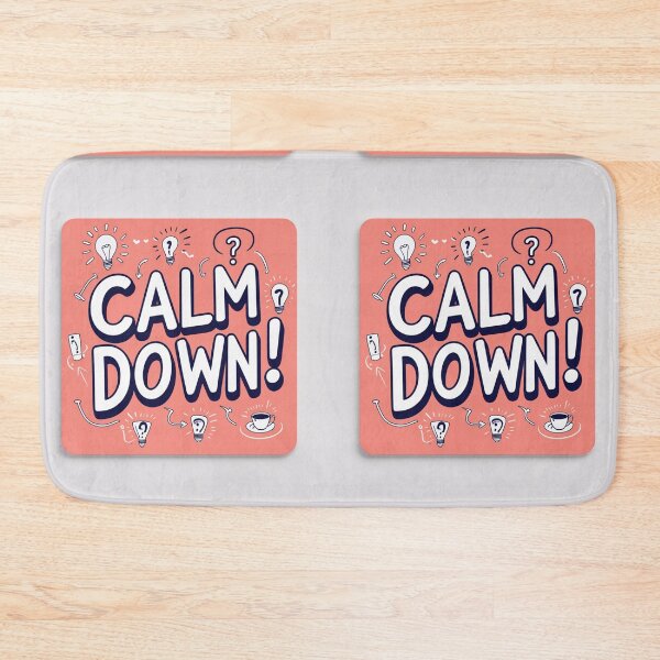 Item preview, Calm Down! 16 designed and sold by Zeir Shop.