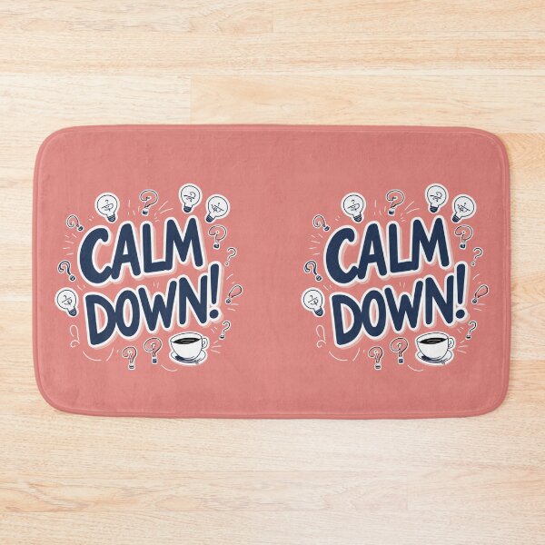Item preview, Calm Down! 18 designed and sold by Zeir Shop.