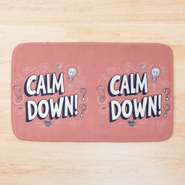 Item preview, Calm Down! 20 designed and sold by Zeir Shop.