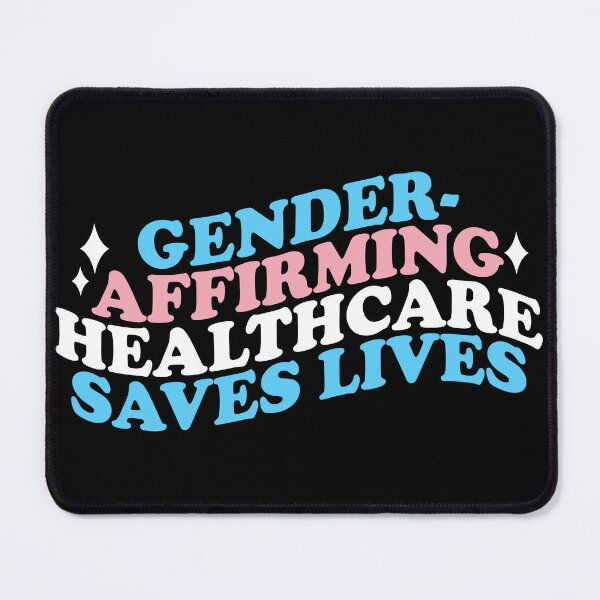 Item preview, Gender-Affirming Healthcare Saves Lives designed and sold by ninthstreet.