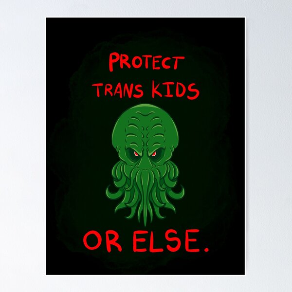 Item preview, Cthulhu: Protect trans kids designed and sold by Billy-the-Kit.