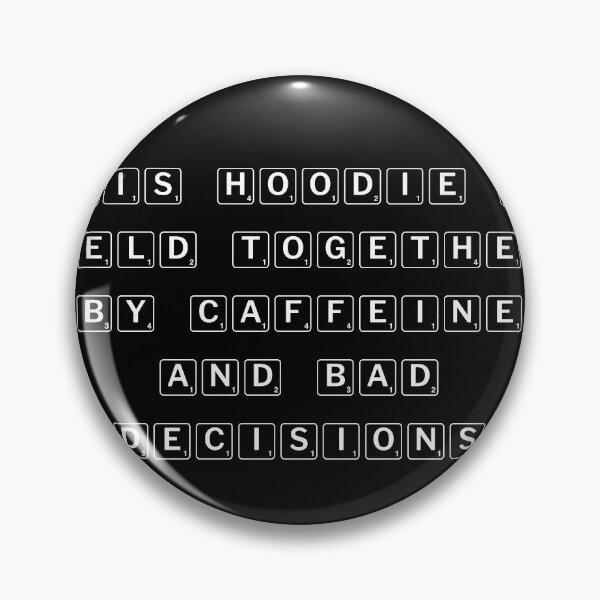 Item preview, This hoodie is held together by caffeine and bad decisions designed and sold by Ninjacatoff.
