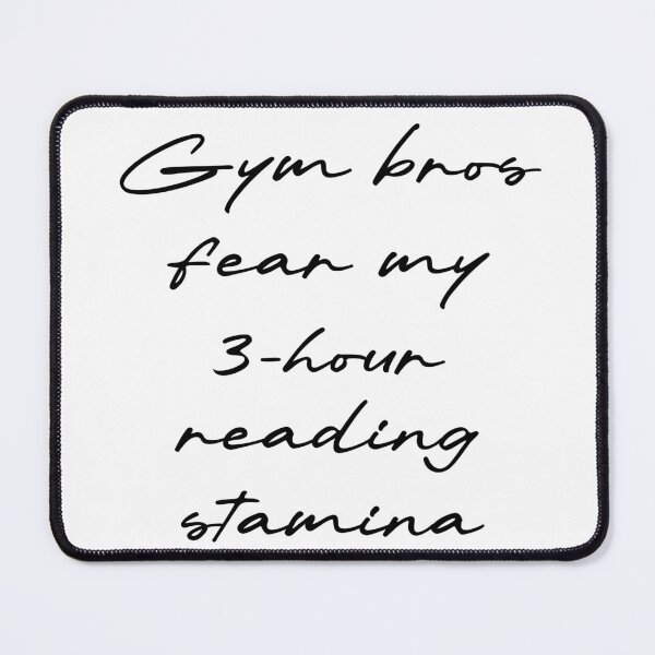 Item preview, Gym bros fear my 3-hour reading stamina designed and sold by Ninjacatoff.