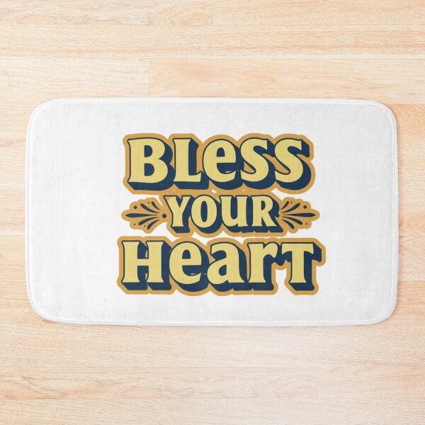 Item preview, BLESS YOUR HEART designed and sold by FitEnvy.