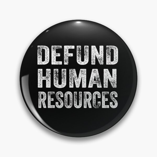 Artikelvorschau, Defund Human Resources - Distressed Font Personalmanager entworfen und verkauft von Smix Pixels.