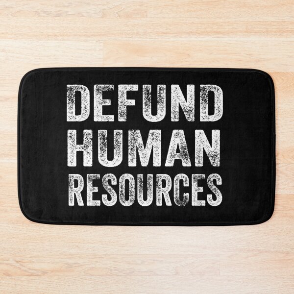 Item preview, Defund Human Resources - Distressed Font Hr Manager  designed and sold by Smix Pixels.