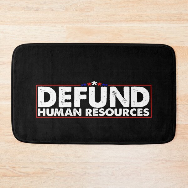 Item preview, Defund Human Resources - USA  Hr Department  designed and sold by Smix Pixels.