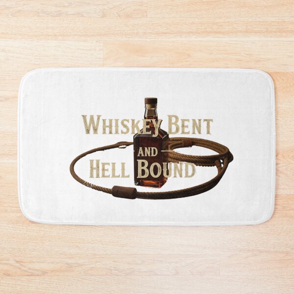 Item preview, Whiskey bent and Hell bound designed and sold by FitEnvy.