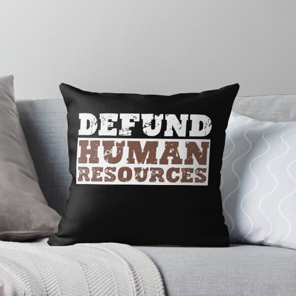 Item preview, Defund Human Resources - Distressed Grunge  designed and sold by Smix Pixels.