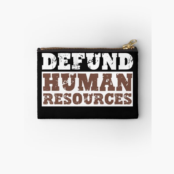 Item preview, Defund Human Resources - Distressed Grunge  designed and sold by Smix Pixels.
