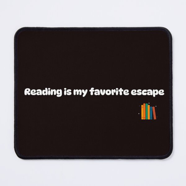 Item preview, Reading is my favorite escape designed and sold by Boardwalkmerch.