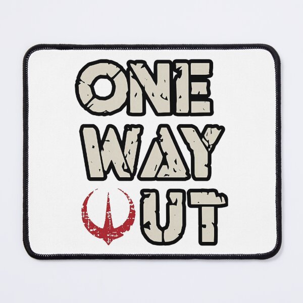 Item preview, One Way Out Quote designed and sold by MelanieRdz.