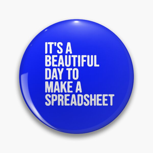 Item preview, It's A Beautiful Day To Make A Spreadsheet designed and sold by DesignDenDo ⭐⭐⭐⭐⭐.