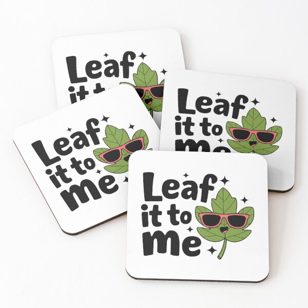 Item preview, Leaf It To Me! Funny Leaf Pun designed and sold by PMCreative.
