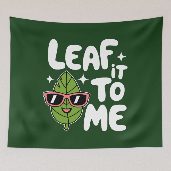 Item preview, Leaf It to Me! Cute Leaf Pun designed and sold by PMCreative.