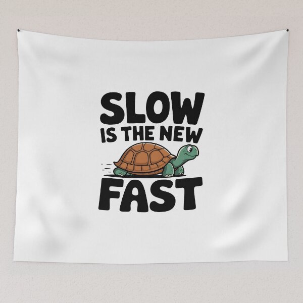 Item preview, Slow is the new fast designed and sold by trendspatterns.