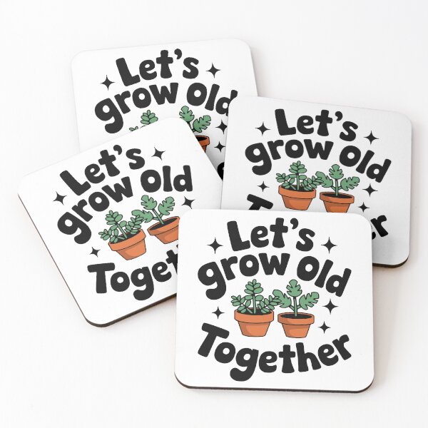 Item preview, Let's Grow Old Together! Cute Plant Lover Pun designed and sold by PMCreative.
