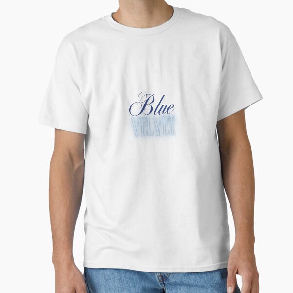 Blue Velvet T-Shirts for Sale | Redbubble