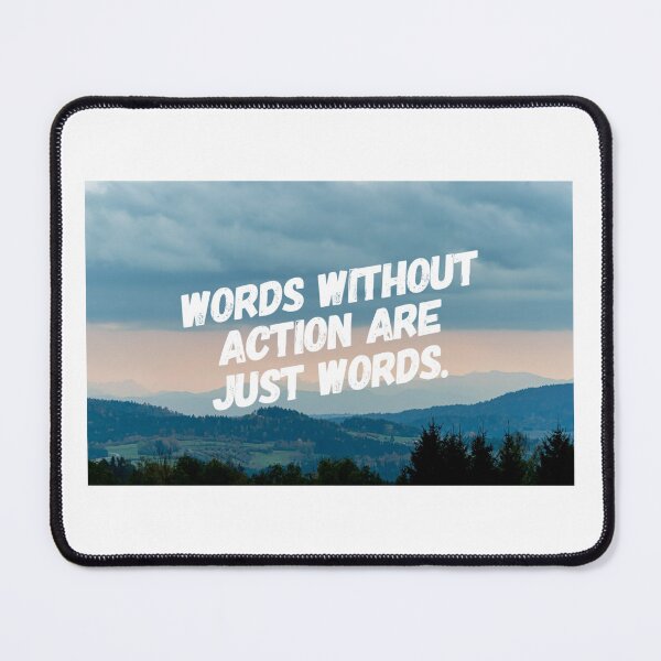 Item preview, Words without actions are just words. designed and sold by SerenityPax.