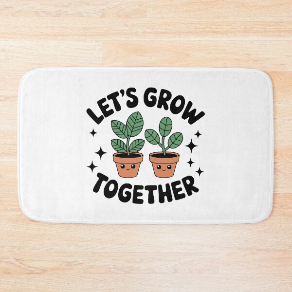 Item preview, Let's Grow Together! Cute Gardening Pun designed and sold by PMCreative.