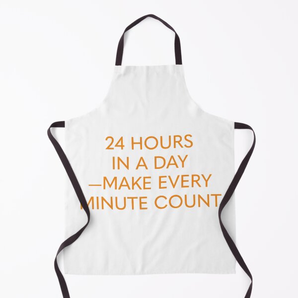 Item preview, 24 HOURS IN A DAY—MAKE EVERY MINUTE COUNT designed and sold by Citatfabriken.