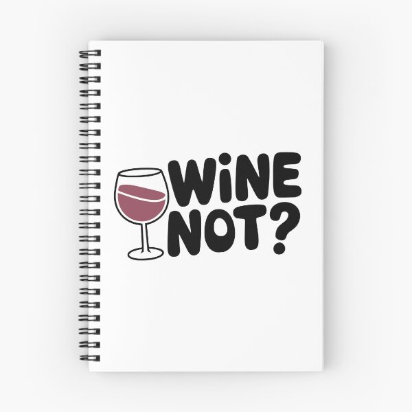 Item preview, Wine Not? Funny Wine Pun designed and sold by PMCreative.