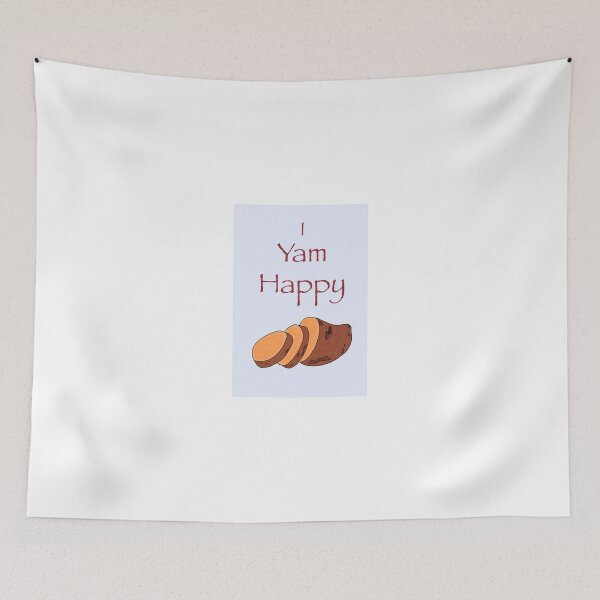 Item preview, I Yam Happy: I’m happy designed and sold by Drawingz4life.