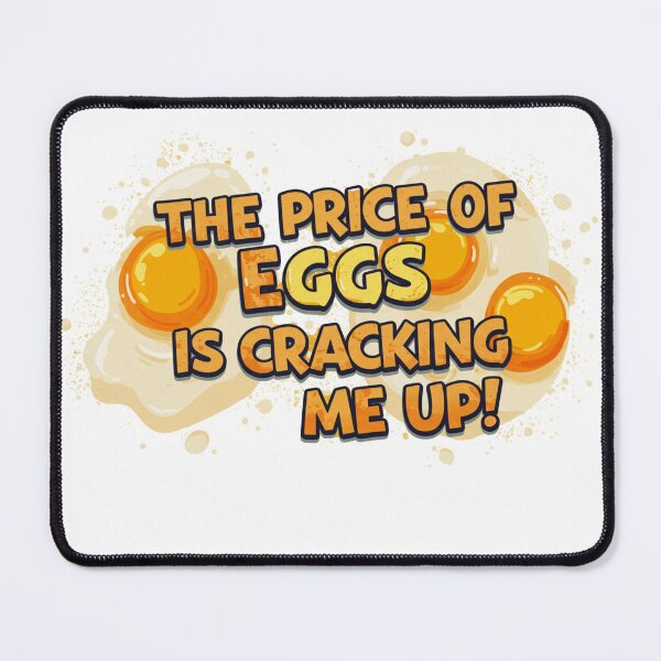 Item preview, The Price of Eggs is Cracking Me Up! designed and sold by FitEnvy.