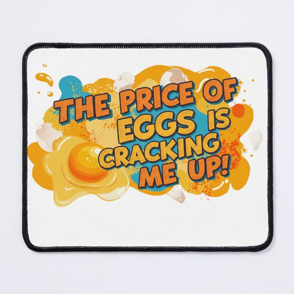 Item preview, The Price of Eggs is Cracking Me Up! designed and sold by FitEnvy.