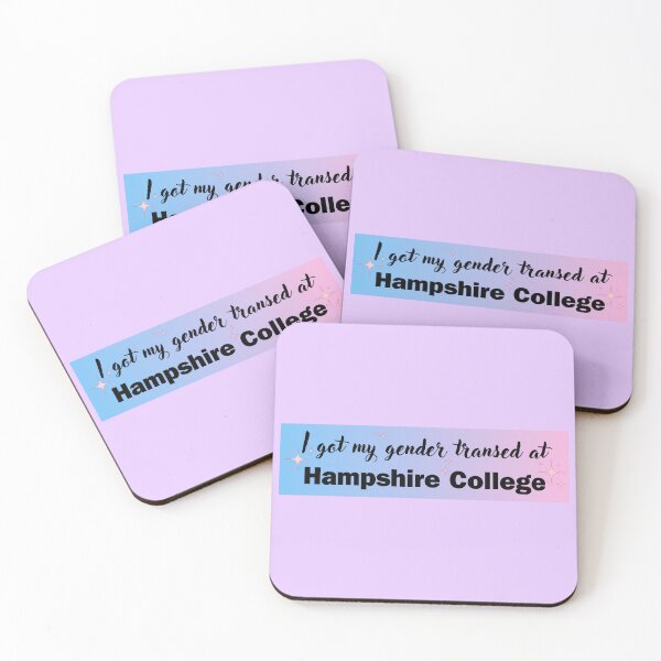 Item preview, I got my gender transed at Hampshire College designed and sold by -Boop-.