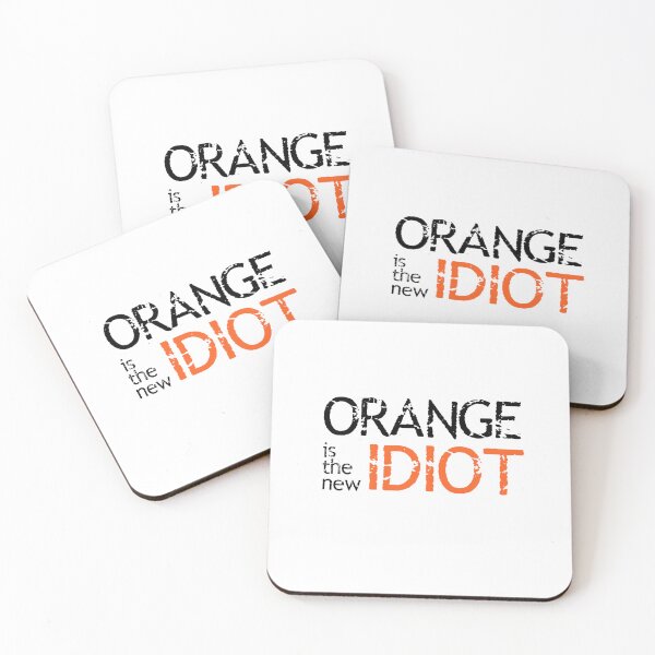 Item preview, Orange Is The New Idiot – Satirical Political Statement  designed and sold by The Junto Shop.