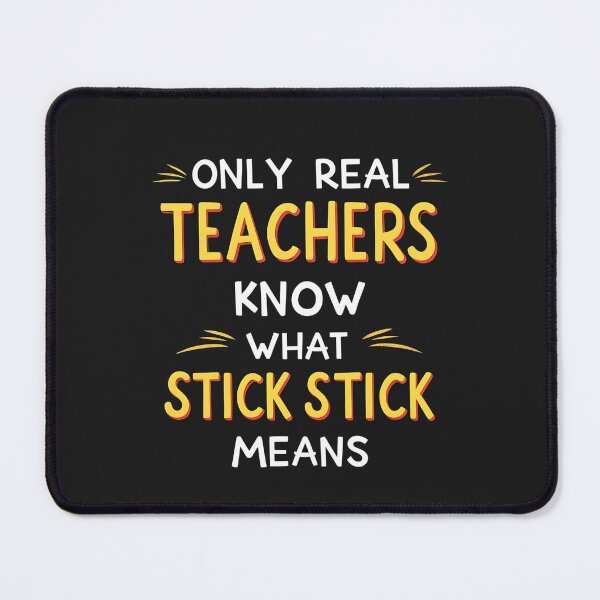 Item preview, Stickstick Inside Joke - Only Real Teachers Know designed and sold by UniversalFlair.