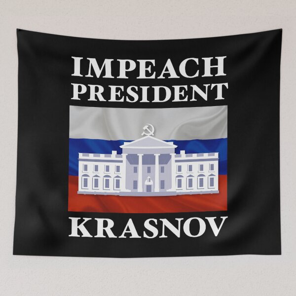Item preview, Impeach President Krasnov designed and sold by notoriousitees.